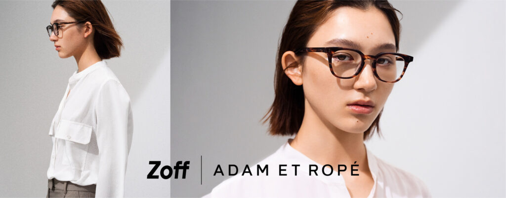 ANYTIME,ANYＷHERE HANDSOME LADY.ポジティブに生活のSWITCHを切り替える、ハンサムレディになれるアイウェアコレクション 「Zoff｜ADAM ET ROPE’」